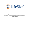 LifeSize Video Communications Systems User Guide