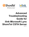 ilink - Microsoft Lync ShoreTel CSTA Advanced Troubleshooting