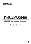 Yamaha NUAGE Workgroup Manager Operation Manual