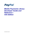 PayPal Mobile Payments Library - 2012 iOS Developer's Guide