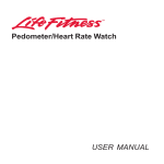 Life Fitness Pedometer/HeartRate Watch User's Manual