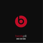 Beats By Dr Dre pill 2.0 Quick Start Guide