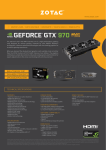 Zotac NVIDIA GeForce GTX 970 4GB NVIDIA GeForce GTX 970 4GB