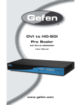 Gefen DVI to HD-SDI Pro Scaler