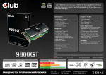 CLUB3D 9800GT PCI-E 2.0 512 MB GDDR3 256 Bit