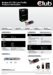 CLUB3D Radeon R7 250 Low Profile AMD Radeon R7 250 1GB