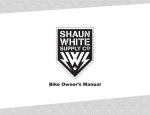 Bike Owner`s Manual - Shaun White Supply Co.