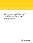 Altiris Inventory Solution™ 7.1 SP2 from Symantec™ Release Notes