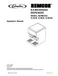 Remcor Ice/Bev Disp Operators Manual Model # TJ45-B