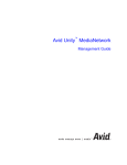 Avid Unity MediaNetwork Management Guide