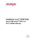 Installing the Avaya S8700 Media Server with Avaya MCC1 or SCC1