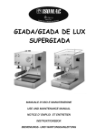 Isomac Supergiada Espresso & Coffee Maker