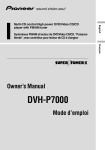 Pioneer DVH-P7000 Car Stereo System User Manual
