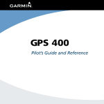 Garmin 400 GPS Receiver User Manual