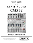 Crate Amplifiers CMX62 Music Mixer User Manual