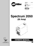 Miller Electric Spectrum 2050 Owner`s manual