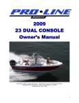 Pro-Line Boats Dual Console Series Owner`s manual