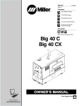 Miller Electric Big 40 CX Owner`s manual