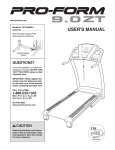 ProForm 9.0zt Treadmill User`s manual