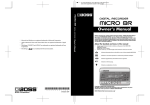 Roland MICRO BR BOSS DIGITAL RECORDER MICRO BR Owner`s manual