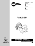 Miller Electric AA40GBU Owner`s manual