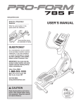 ProForm 785s Elliptical User`s manual