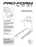ProForm 8.0 Zt Treadmill User`s manual