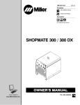 Miller Electric SHOPMATE 300 Owner`s manual