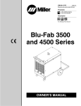 Miller Electric Blu-Fab 3500 Owner`s manual