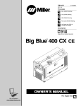 Miller Big Blue 400 CX CE Owner`s manual