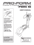 ProForm 785s Elliptical User`s manual