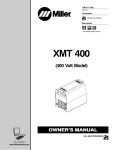 Miller Electric XMT 400 Owner`s manual
