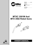 Miller Electric MTXC 3501M Robot Gun Owner`s manual