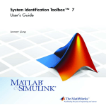 MATLAB SYSTEM IDENTIFICATION TOOLBOX 7 User`s guide
