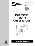 Miller Electric M-10 Gun Owner`s manual