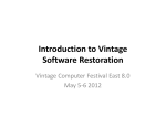 Introduction to Vintage Software Restoration