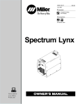 Miller Spectrum Lynx Owner`s manual