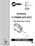 Miller Electric SuitCase X-TREME 8VS WCC Owner`s manual
