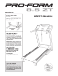 ProForm 8.5 Zt Treadmill User`s manual