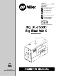 Miller Electric Big Blue 600 X Owner`s manual