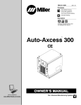 Miller Electric Axcess 300 Owner`s manual