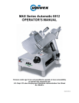Univex MAX 8512 Operator`s manual