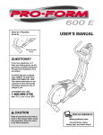 ProForm 600E User`s manual