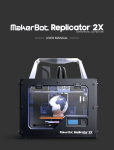 MakerBot Replicator 2x User manual
