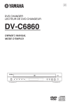 Yamaha DV-C6860 - DVD Changer Owner`s manual