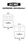 Acme Kitchenettes SUPREME JUICERATOR 6001 Instruction manual