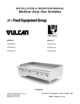 INSTALLATION & OPERATION MANUAL Medium Duty Gas Griddles