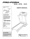 ProForm 6.5 X Treadmill User`s manual