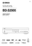 Yamaha BD-S2900 - Blu-Ray Disc Player Owner`s manual