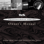 Vita-Mix Professional Series Owner`s manual